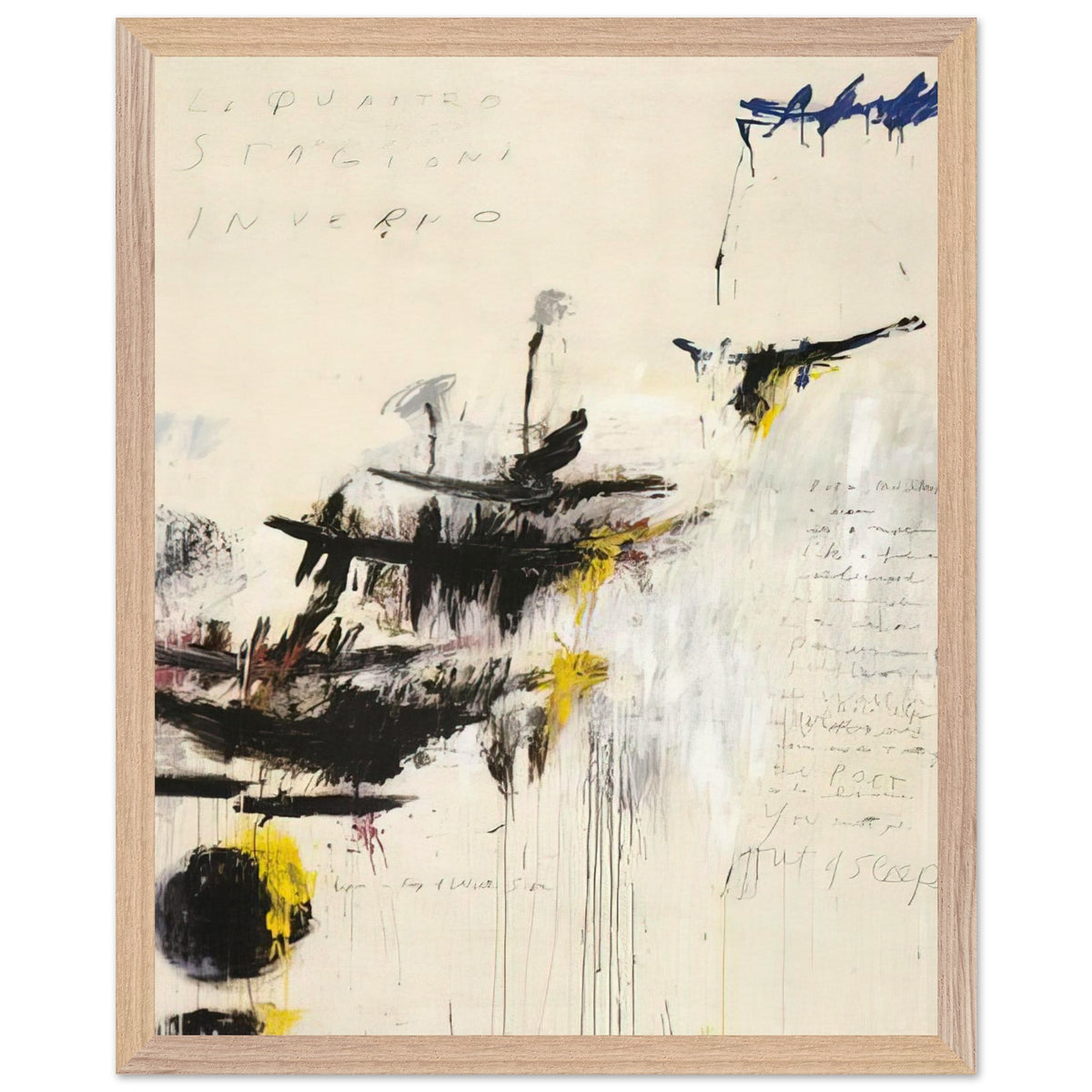 Quattro Stagioni I. Inverno by Cy Twombly, framed art print, bold black brushstrokes, flowing paint drips, 50x70 cm (20x28 in), wood frame