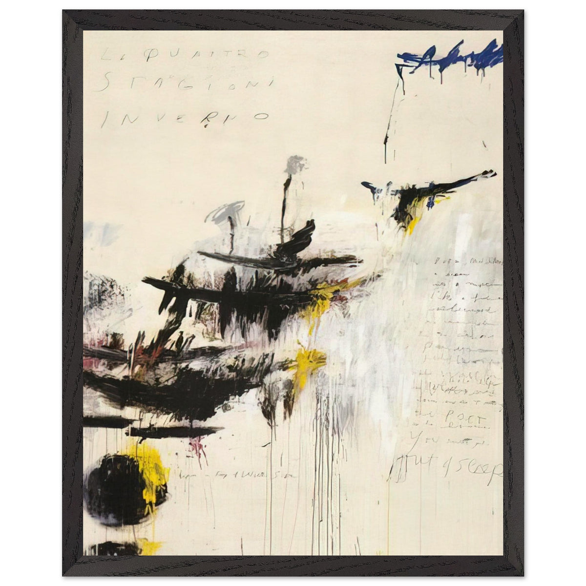 Quattro Stagioni I. Inverno by Cy Twombly, framed art print, bold black brushstrokes, flowing paint drips, 60x80 cm (24x32 in), wood frame