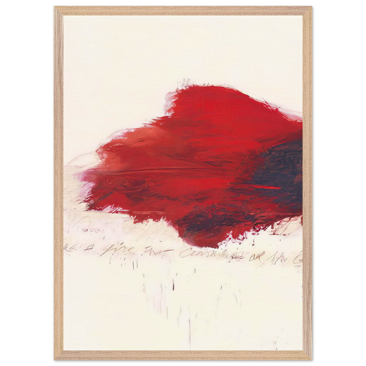 The Fire that Consumes All Before It by Cy Twombly, framed art print, 50x70 cm / 20x28″, Wood frame; a sweeping expanse of crimson red, layered brushstrokes