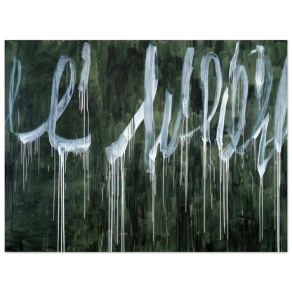 III Notes from Salalah (Note I) by Cy Twombly poster, 40 × 60 cm / 16 × 24 in: a deep forest-green background covered with oversized, flowing white loops and sweeping calligraphic….