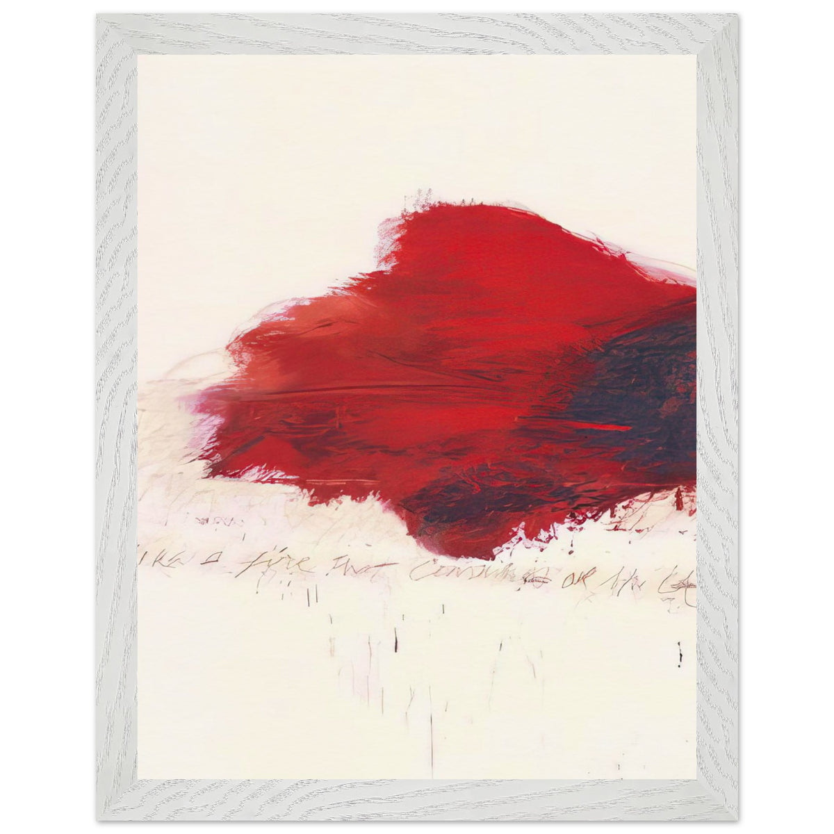 The Fire that Consumes All Before It by Cy Twombly, framed art print, 40x50 cm / 16x20″, White frame; a sweeping expanse of crimson red, layered brushstrokes