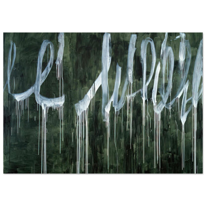 III Notes from Salalah (Note I) by Cy Twombly poster, 100 × 150 cm / 40 × 60 in: a deep forest-green background covered with oversized, flowing white loops and sweeping calligraphic….
