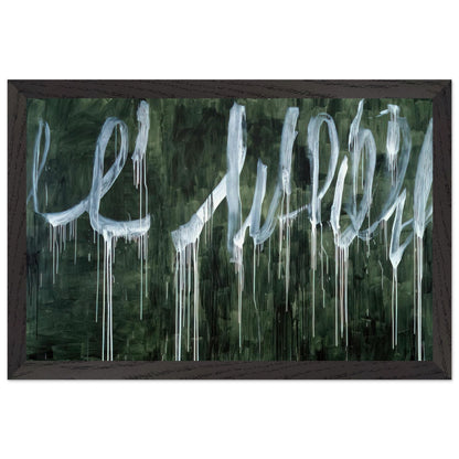 III Notes from Salalah (Note I) by Cy Twombly framed art print; featuring expressive white looping strokes and elongated paint drips against a rich, dark green background; size A1 (59.4 × 84.1 cm); black frame.