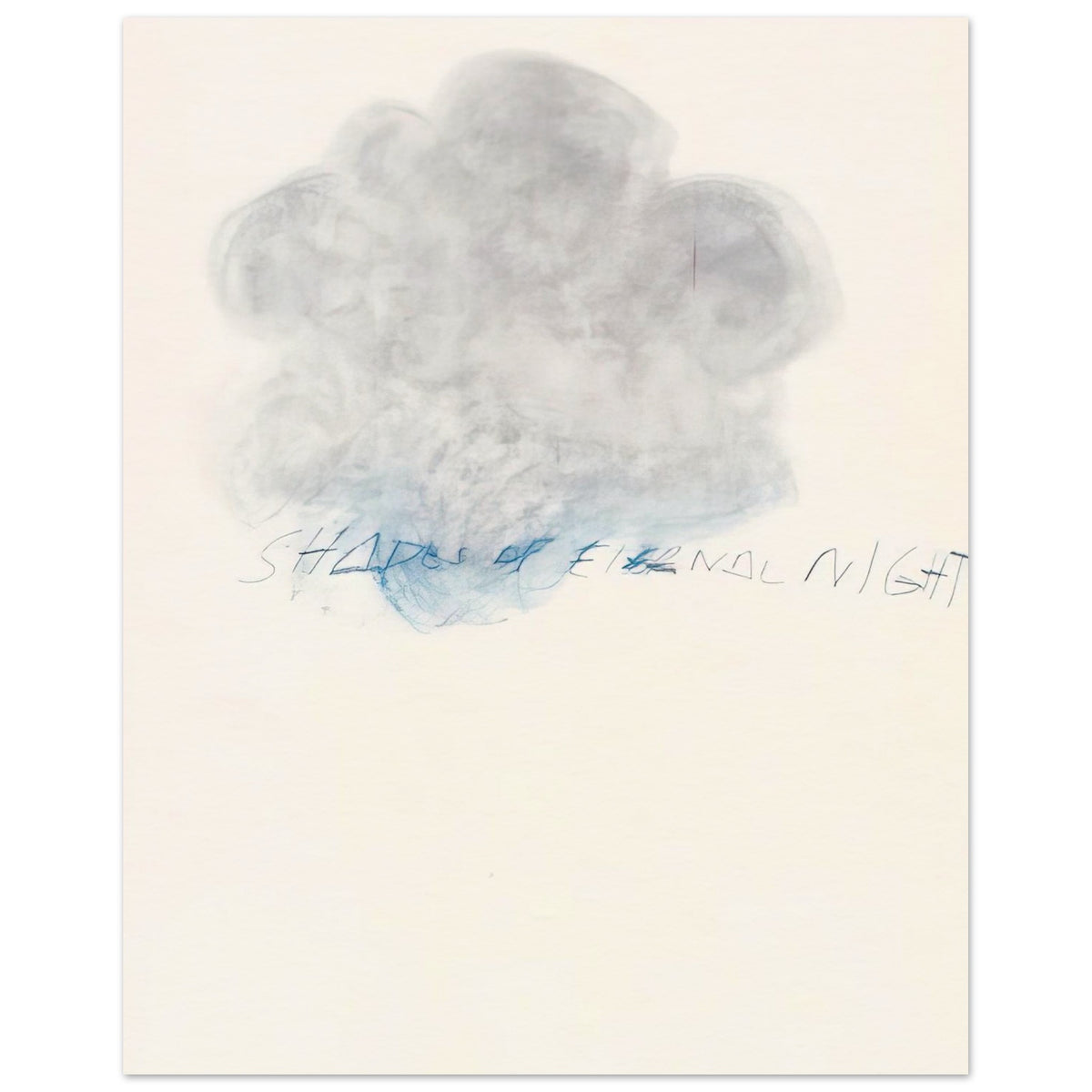 Fifty Days at Iliam: Shades of Eternal Night by Cy Twombly, poster, 50x70 cm / 20x28″; a delicate cloud of soft gray and pale blue tones floating across a warm, off-white background
