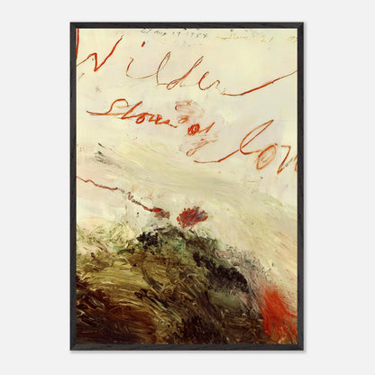 Wilder Shores of Love by Cy Twombly, framed art print, sweeping red and orange handwritten marks, subtle pencil lines