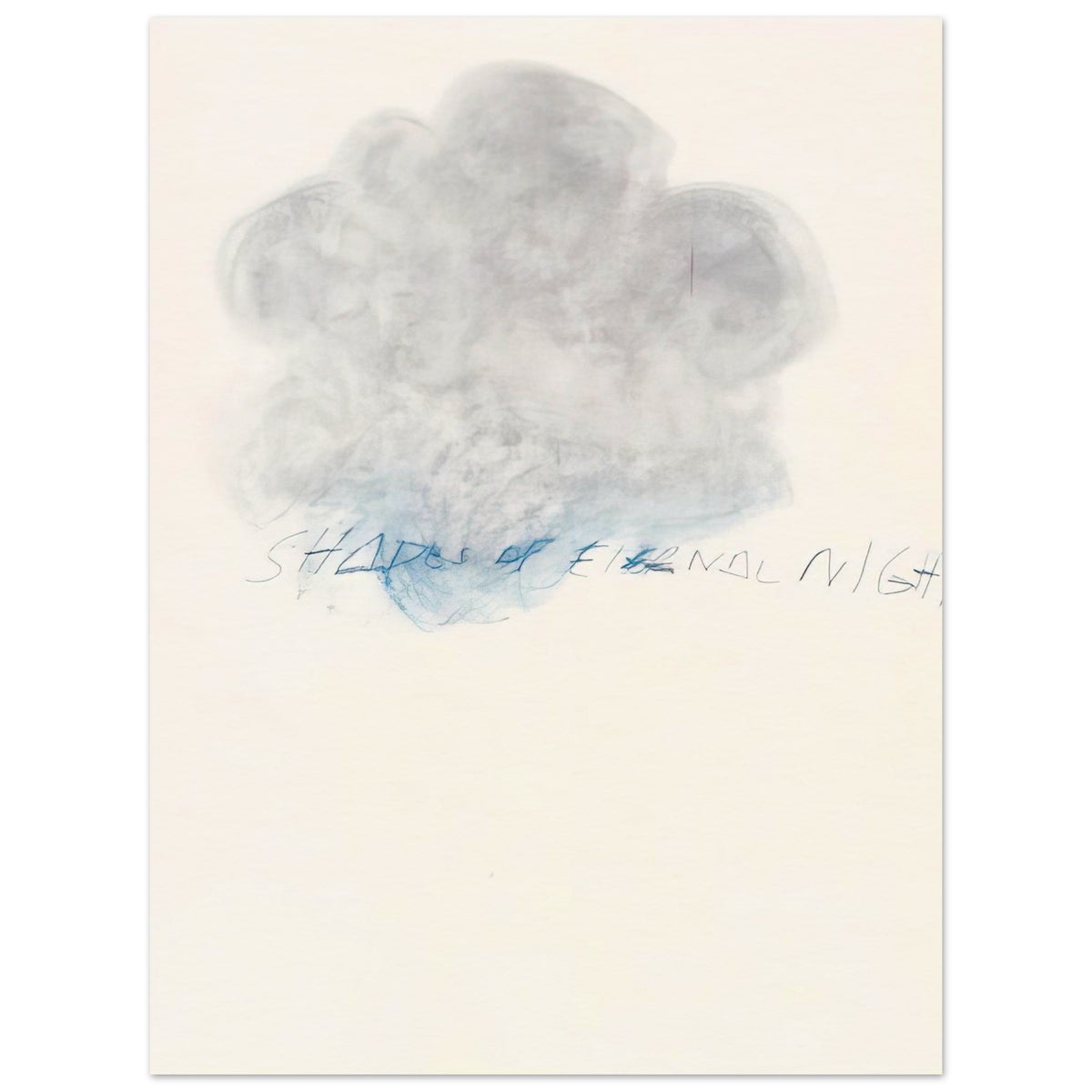 Fifty Days at Iliam: Shades of Eternal Night by Cy Twombly, poster; a delicate cloud of soft gray and pale blue tones floating across a warm, off-white background