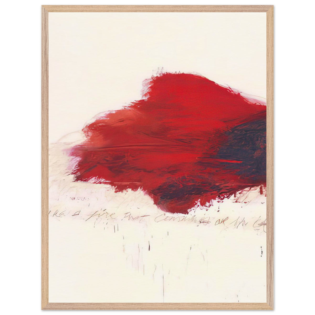The Fire that Consumes All Before It by Cy Twombly, framed art print, 70x100 cm / 28x40″, Black frame; a sweeping expanse of crimson red, layered brushstrokes