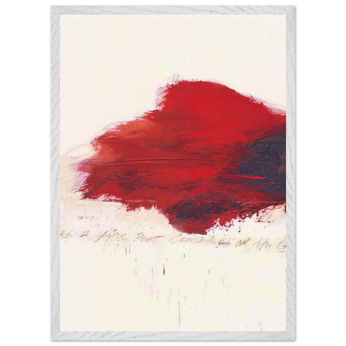 The Fire that Consumes All Before It by Cy Twombly, framed art print, 50x70 cm / 20x28″, White frame; a sweeping expanse of crimson red, layered brushstrokes