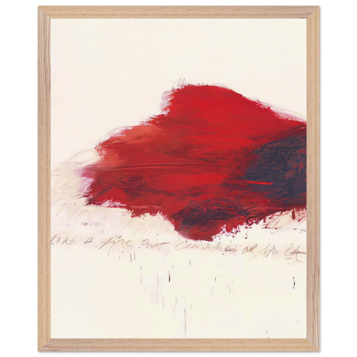 The Fire that Consumes All Before It by Cy Twombly, framed art print, 60x80 cm / 24x32″, Black frame; a sweeping expanse of crimson red, layered brushstrokes