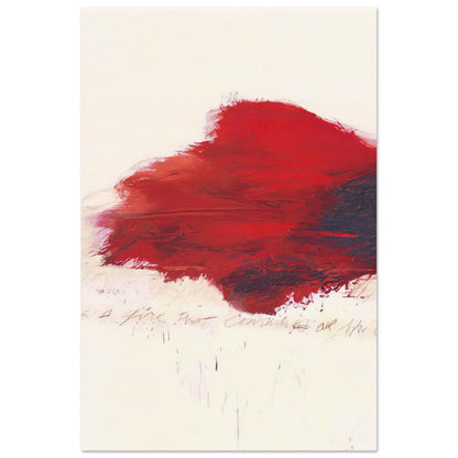 The Fire that Consumes All Before It by Cy Twombly, poster, 20x25 cm / 8x10″; a sweeping expanse of crimson red, layered brushstrokes