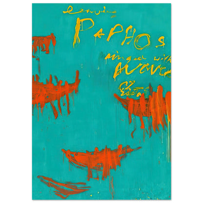 Leaving Paphos Ringed with Waves by Cy Twombly, poster, 60x80 cm / 24x32″; a rich turquoise background with energetic orange-red boat-like shapes and spontaneous yellow handwritten lettering