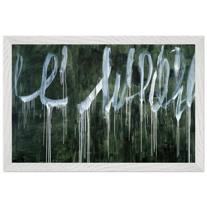 III Notes from Salalah (Note I) by Cy Twombly framed art print; featuring expressive white looping strokes and elongated paint drips against a rich, dark green background; size 50 × 70 cm (20 × 28 in); black frame.