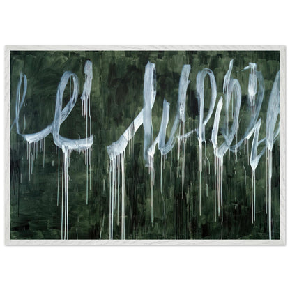 III Notes from Salalah (Note I) by Cy Twombly framed art print; featuring expressive white looping strokes and elongated paint drips against a rich, dark green background; size 70 × 100 cm (28 × 40 in); wood frame.